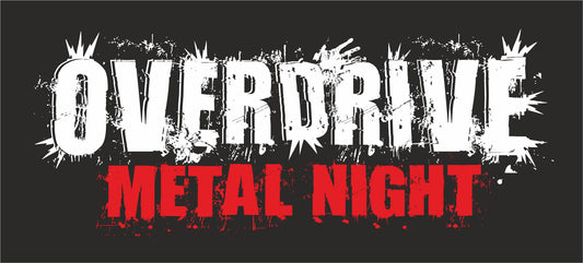 Ticket für die "OVERDRIVE Metal Night 3" am Samstag, 31. August 2024