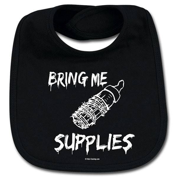 Lätzchen „Bring me supplies“